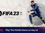 《FIFA 23》5月16日进EA Play 销量现已超过《FIFA 22》